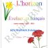 L'horizon : évoluer en français. TOME 1 (1er trimestre)